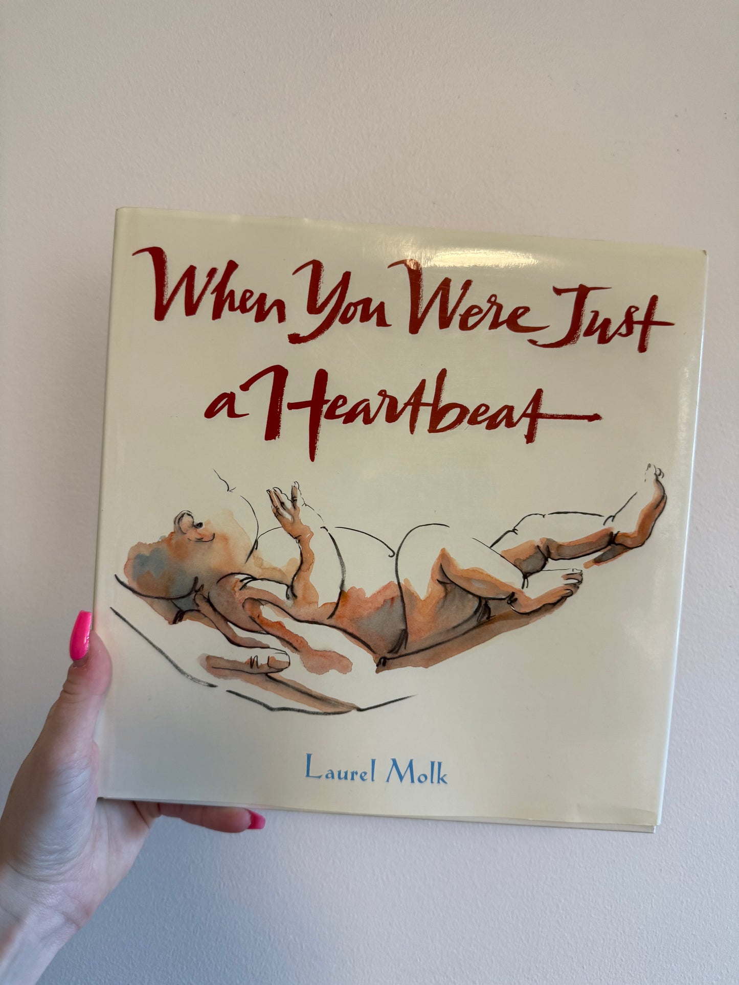 WHEN YOU WERE JUST A HEARTBEAT BOOK