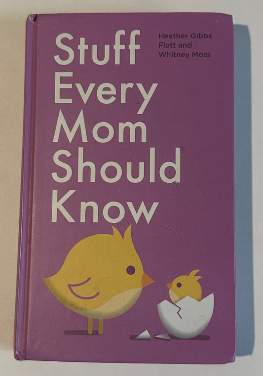 "Stuff Every Mom Should Know"