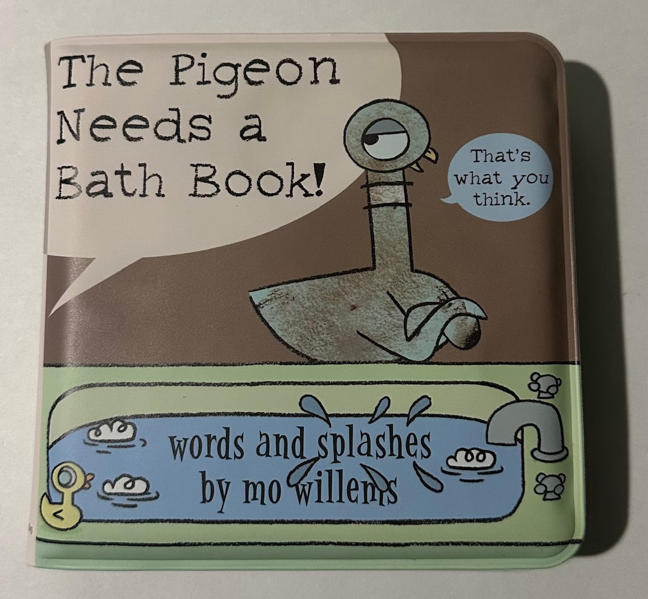 "The Pigeon Needs a Bath Book!"