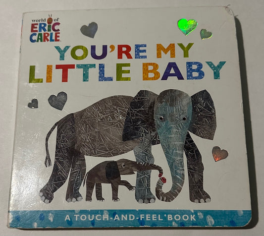 World of Eric Carle, "You're My Little Baby"