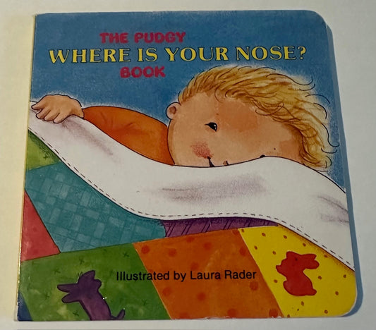 "The Pudgy Book: Where is Your Nose?"