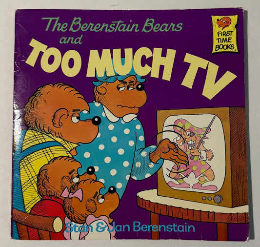 "The Berenstain Bears and Too Much TV"