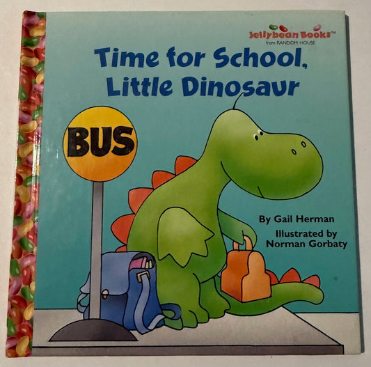"Time for School, Little Dinosaur"