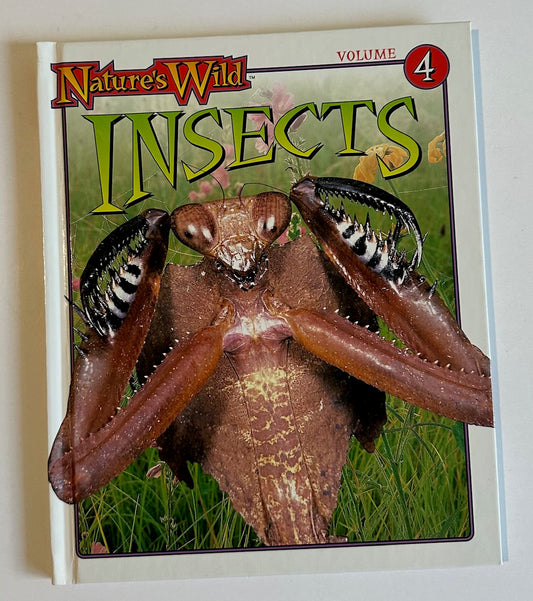 "Nature's Wild Volume 4: Insects"