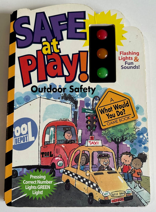 "Safe at Play! Outdoor Safety"