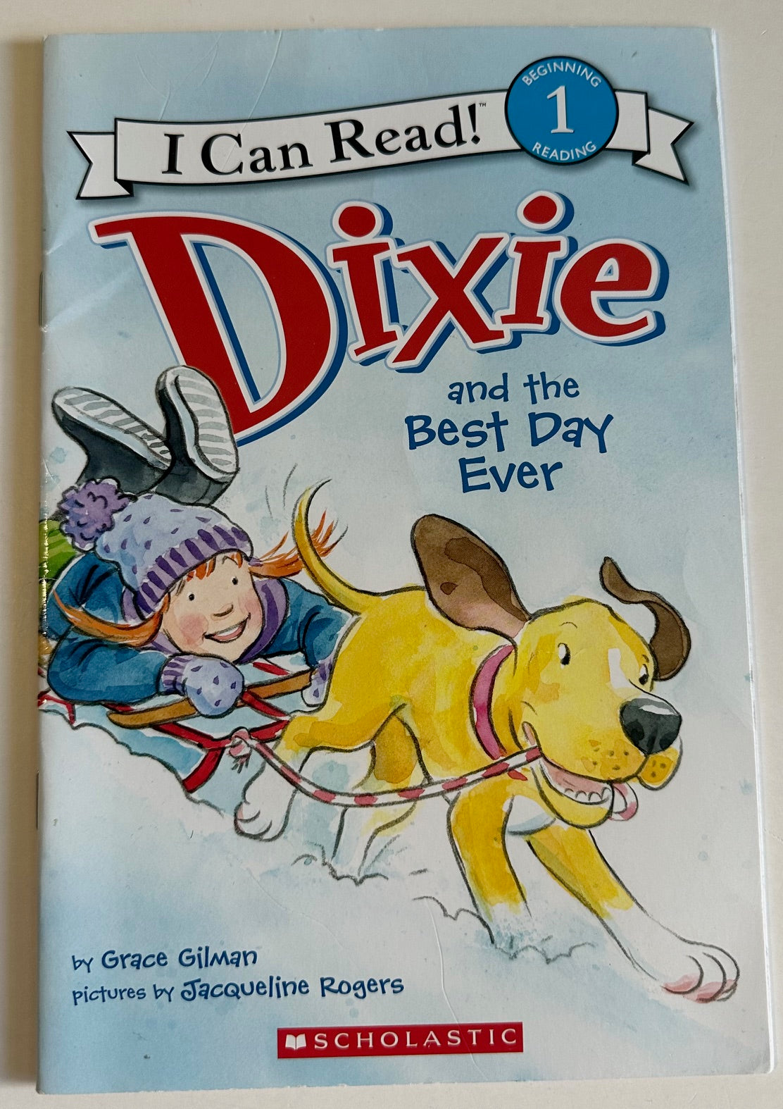"Dixie and the Best Day Ever"