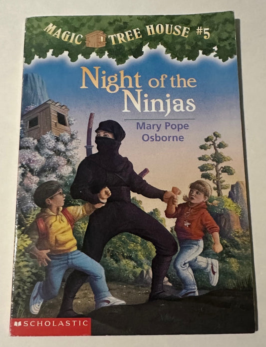 "Magic Tree House #5: Night of the Ninjas"